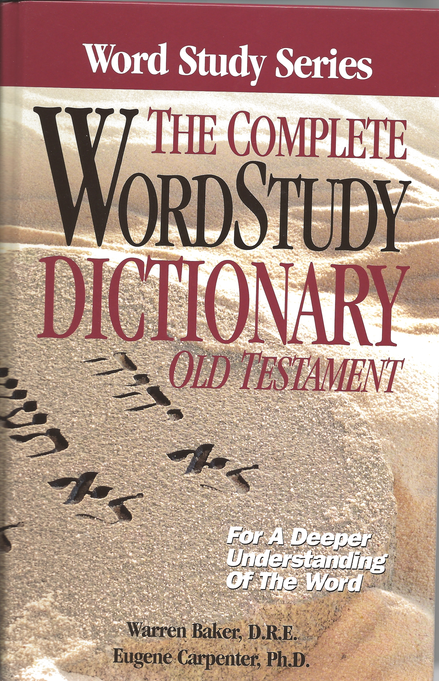 THE COMPLETE WORD STUDY DICTIONARY OLD TESTAMENT W. Baker